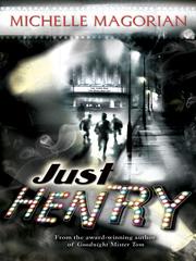 Front cover of Just Henry by Michelle Magorian