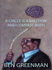 Cover of A Circle is a Balloon and a Compass Both by Ben Greenman