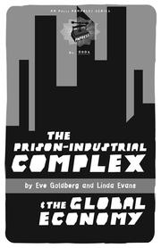 Front cover of The Prison-Industrial Complex and the Global Economy by Eve Goldberg