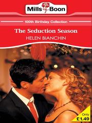 Front cover of The Seduction Season by Helen Bianchin