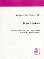 Front cover of Street Markets: Small Business & Farmers' Perceptions in Australia & New Zealand by Wolfgang Chr Fischer