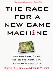 Cover of The Race For a New Game Machine by David Shippy