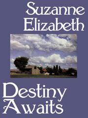 Cover of Destiny Awaits by Suzanne Elizabeth
