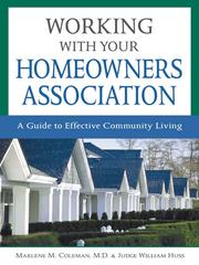 Front cover of Working with Your Homeowners Association by Marlene Coleman