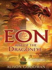Front cover of Rise of the Dragoneye by Alison Goodman