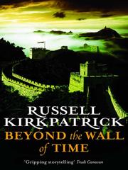 Front cover of Beyond the Wall of Time by Russell Kirkpatrick