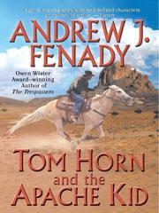 Front cover of Tom Horn and the Apache Kid by Andrew J. Fenady