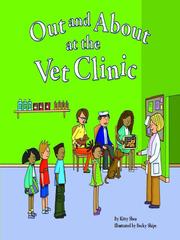 Cover of Out and About at the Vet Clinic by Kitty Shea
