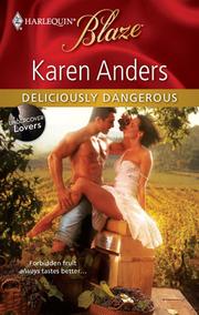 Cover of Deliciously Dangerous by Karen Anders