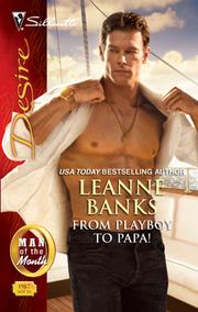 Front cover of From Playboy to Papa! by Leanne Banks