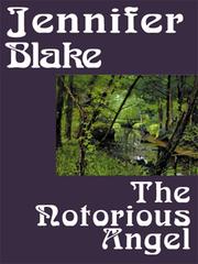 Front cover of The Notorious Angel by Jennifer Blake