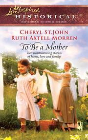 Cover of To Be a Mother by Cheryl St. John