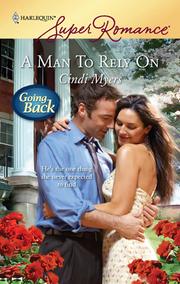 Front cover of A Man to Rely On by Cindi Myers