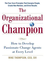 Front cover of The Organizational Champion by Mike Thompson