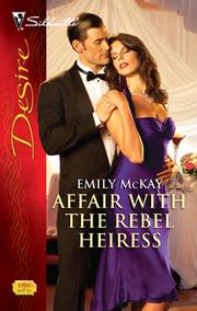 Front cover of Affair with the Rebel Heiress by Emily McKay