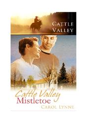 Cover of Cattle Valley Mistletoe by Carol Lynne
