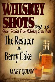 Front cover of Whiskey Shots Volume 19 by Janet Quinn