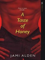 Front cover of A Taste of Honey by Jamie Alden