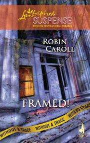 Cover of Framed! by Robin Caroll