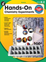 Front cover of Hands-On Chemistry Experiments, Gr. K-2 by School Specialty Publishing