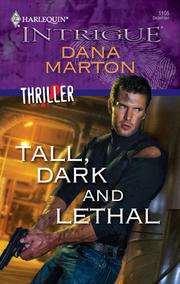 Cover of Tall, Dark and Lethal by Dana Marton