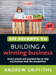 Cover of 101 Secrets to Building a Winning Business by Andrew Griffiths