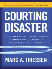 Cover of Courting Disaster by Marc A Thiessen