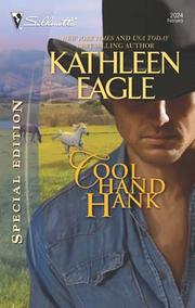 Cover of Cool Hand Hank by Kathleen Eagle