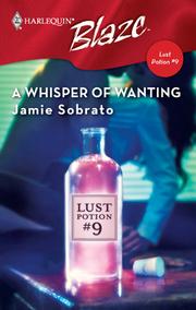 Front cover of A Whisper of Wanting by Jamie Sobrato