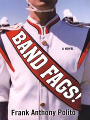 Cover of Band Fags! by Frank Anthony Polito
