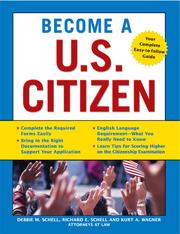 Front cover of Become a U.S. Citizen by Kurt A., Attorney at Law Wagner