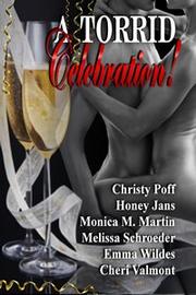 Cover of A Torrid Celebration! by Christy Poff