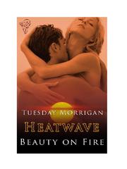 Front cover of Beauty on Fire by Tuesday Morrigan