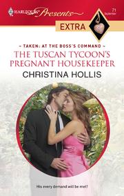 Cover of The Tuscan Tycoon's Pregnant Housekeeper by Christina Hollis