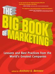 Front cover of The Big Book of Marketing by Anthony G Bennett