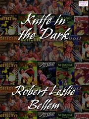 Cover of Knife in the Dark by Robert Leslie Bellem