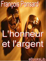 Front cover of L'honneur et l'argent by Francois Ponsard