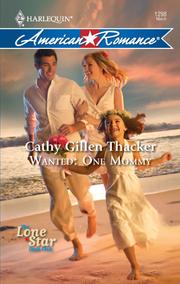 Cover of Wanted: One Mommy by Cathy Gillen Thacker