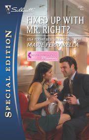 Cover of Fixed Up with Mr. Right? by Marie Ferrarella