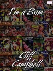 Cover of I'm a Bum by Cliff Campbell