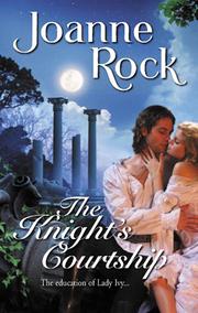 Front cover of The Knight's Courtship by Joanne Rock