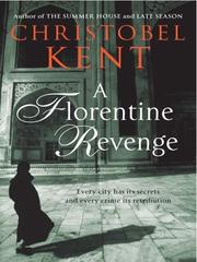 Front cover of A Florentine Revenge by Christobel Kent