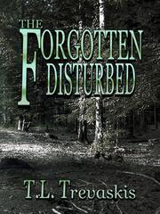 Cover of The Forgotten Disturbed by T. L Trevaskis