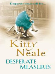 Cover of Desperate Measures by Kitty Neale