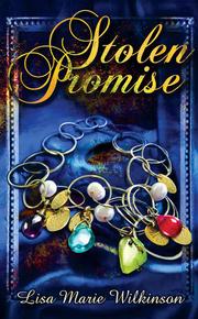 Front cover of Stolen Promise by Lisa M Wilkinson