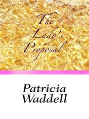 Front cover of The Lady’s Proposal by Patricia Waddell
