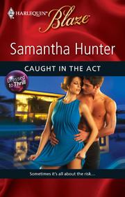 Cover of Caught in the Act by Samantha Hunter
