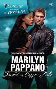 Front cover of Scandal in Copper Lake by Marilyn Pappano