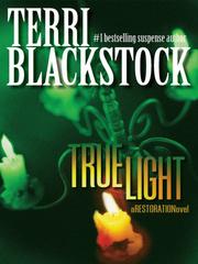 Cover of True Light by Terri Blackstock