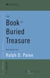 Cover of The Book of Buried Treasure by Ralph Delahaye Paine